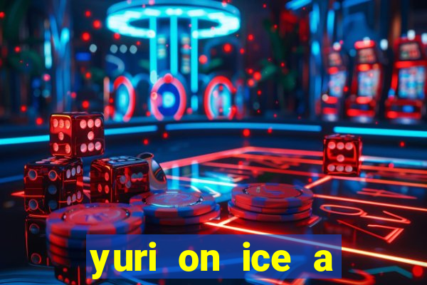 yuri on ice a night on barcelona